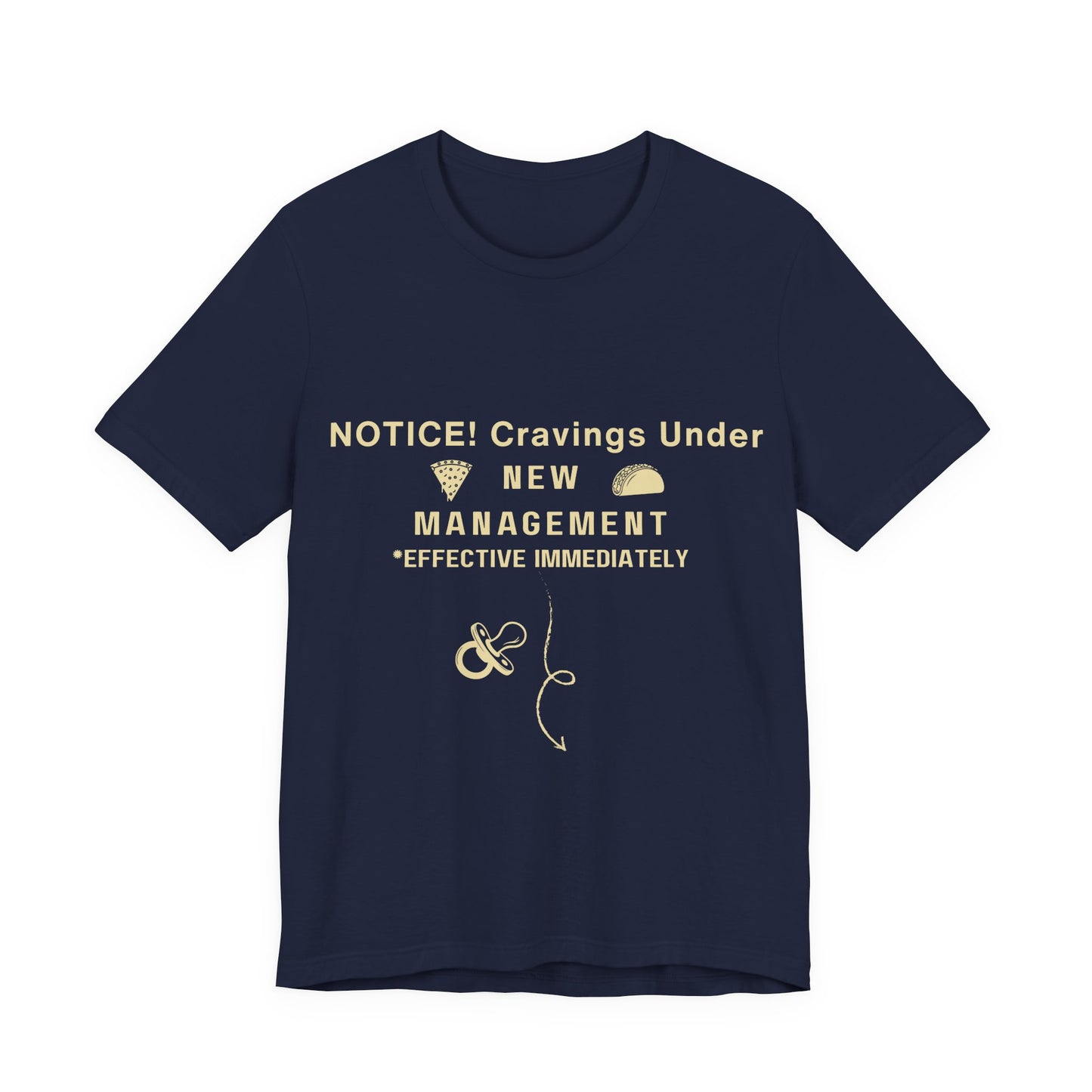 Funny Slogan Graphic T-Shirt – “Cravings Under New Management” Food-Lover Tee