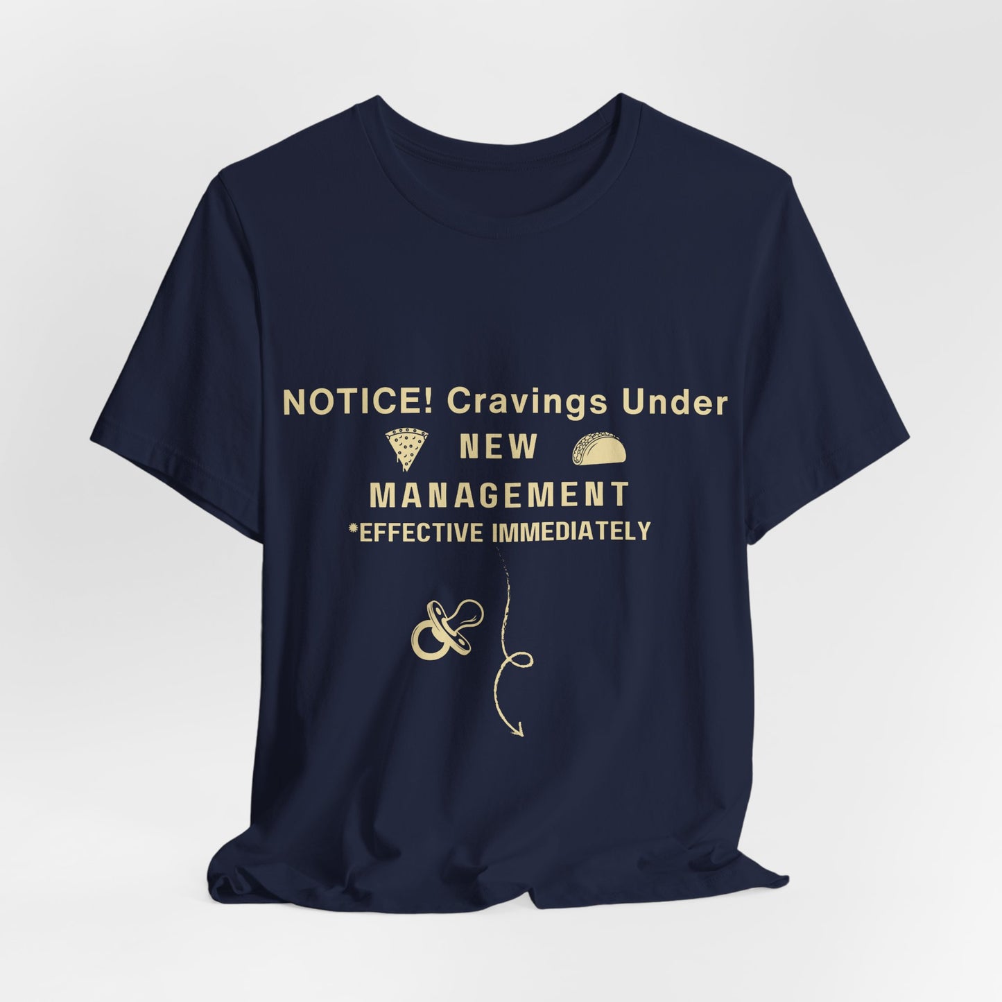 Funny Slogan Graphic T-Shirt – “Cravings Under New Management” Food-Lover Tee