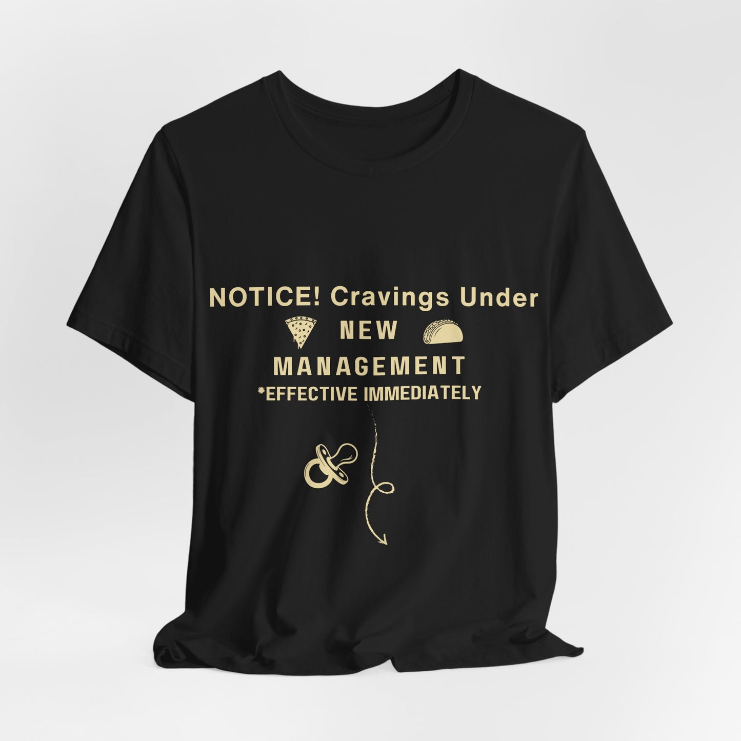 Funny Slogan Graphic T-Shirt – “Cravings Under New Management” Food-Lover Tee